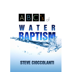 ABC's of Water Baptism