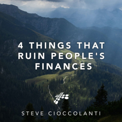 4 Things That Ruin People's Finances