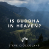 Is Buddha in Heaven?