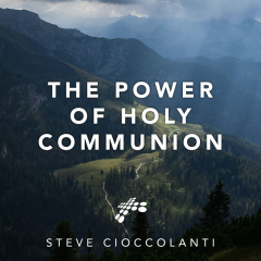 The Power of Holy Communion