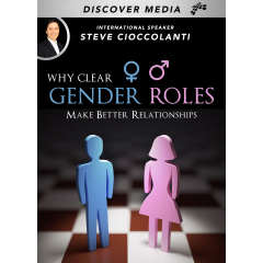 Why Clear Gender Roles Make Better Relationships - Series